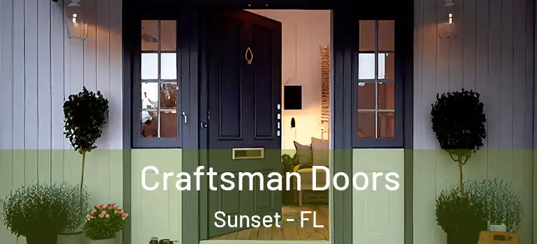 Craftsman Doors Sunset - FL