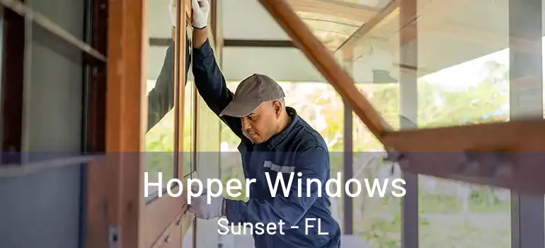 Hopper Windows Sunset - FL