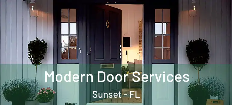 Modern Door Services Sunset - FL