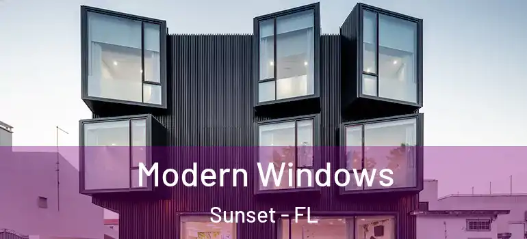  Modern Windows Sunset - FL