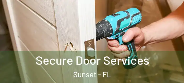  Secure Door Services Sunset - FL