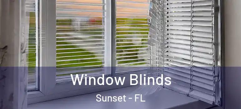 Window Blinds Sunset - FL